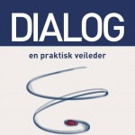Dialog – en praktisk veileder